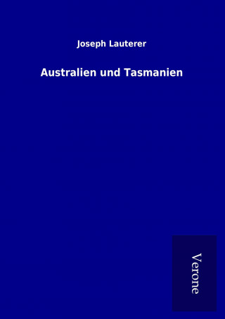 Book Australien und Tasmanien Joseph Lauterer