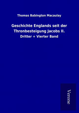 Książka Geschichte Englands seit der Thronbesteigung Jacobs II. Thomas Babington Macaulay