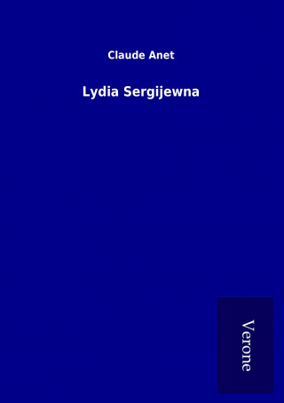 Книга Lydia Sergijewna Claude Anet