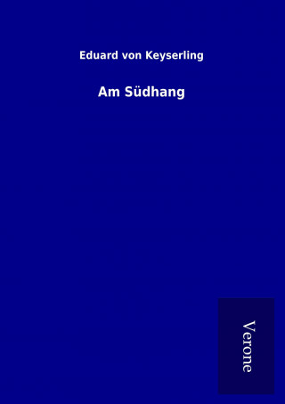 Boek Am Südhang Eduard von Keyserling