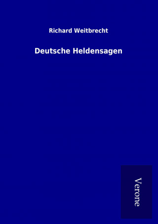Boek Deutsche Heldensagen Richard Weitbrecht