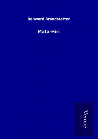 Kniha Mata-Hiri Renward Brandstetter