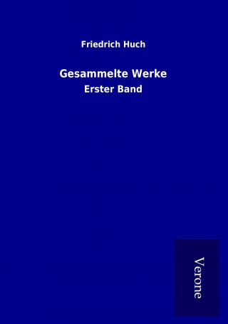 Book Gesammelte Werke Friedrich Huch
