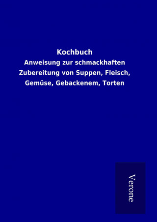 Knjiga Kochbuch ohne Autor