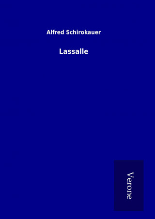 Knjiga Lassalle Alfred Schirokauer