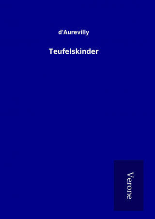 Book Teufelskinder d&aposAurevilly