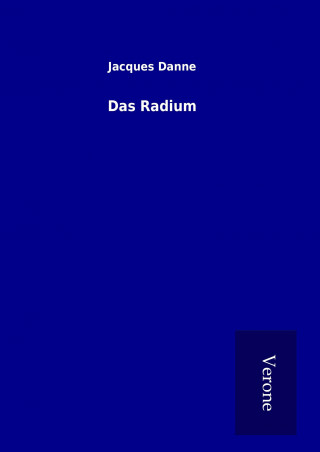 Книга Das Radium Jacques Danne