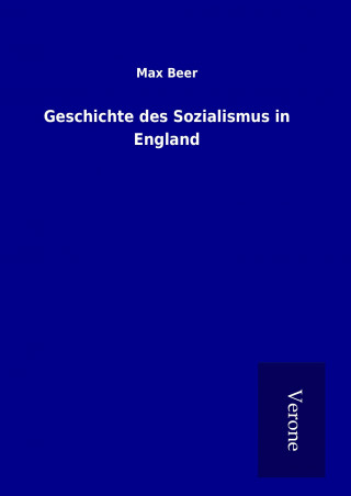 Książka Geschichte des Sozialismus in England Max Beer