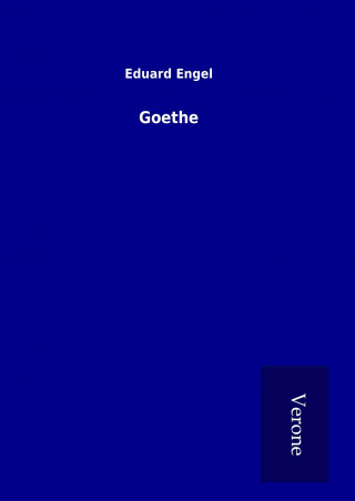 Kniha Goethe Eduard Engel