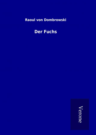 Książka Der Fuchs Raoul von Dombrowski