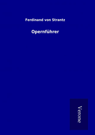 Boek Opernführer Ferdinand von Strantz