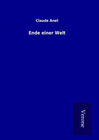 Knjiga Ende einer Welt Claude Anet