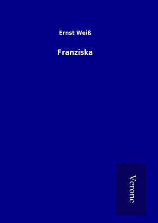 Könyv Franziska Ernst Weiß