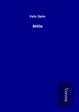 Carte Attila Felix Dahn