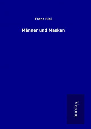 Livre Männer und Masken Franz Blei