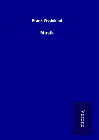 Knjiga Musik Frank Wedekind