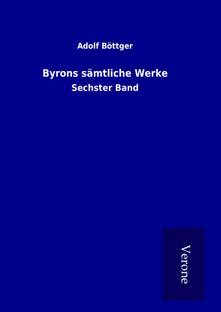 Book Byrons sämtliche Werke Adolf Böttger