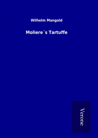 Boek Moliere´s Tartuffe Wilhelm Mangold