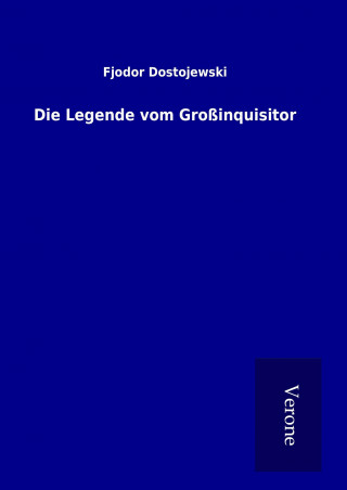 Książka Die Legende vom Großinquisitor Fjodor Dostojewski