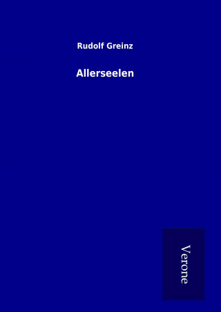 Knjiga Allerseelen Rudolf Greinz