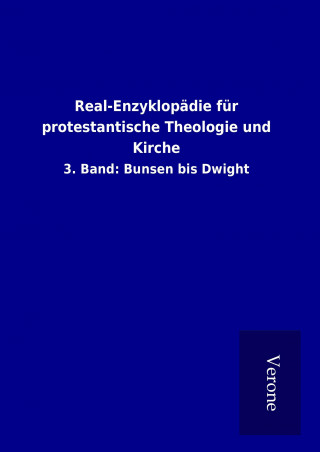 Knjiga Real-Enzyklopädie für protestantische Theologie und Kirche ohne Autor