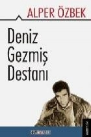 Kniha Deniz Gezmis Destani Alper Özbek