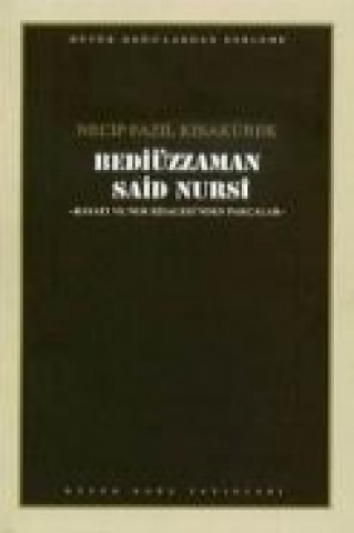 Książka Bediüzzaman Said Nursi Necip Fazil Kisakürek