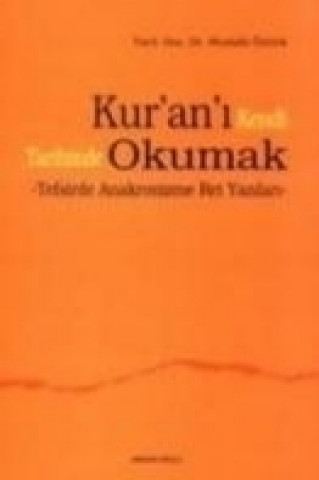 Kniha Kurani Kendi Tarihinde Okumak Mustafa Öztürk