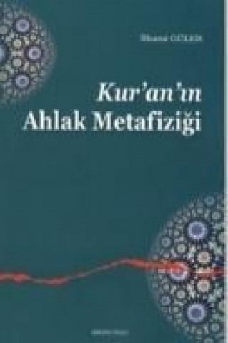 Książka Kuranin Ahlak Metafizigi ilhami Güler