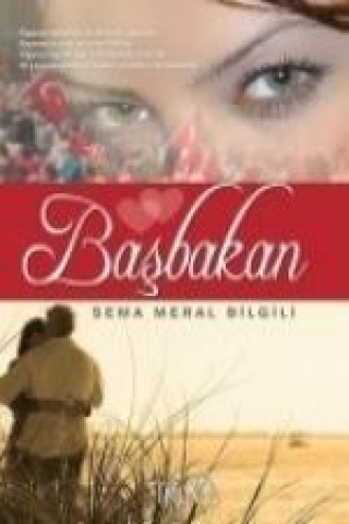 Könyv Basbakan Sema Meral Bilgili