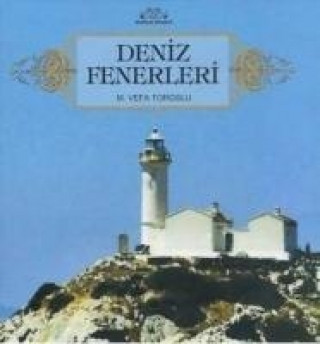 Carte Deniz Fenerleri M. Vefa Toroslu