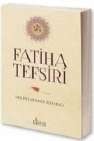 Kniha Fatiha Tefsiri Muhammed Atif Hoca