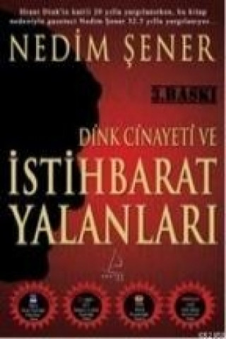 Βιβλίο Dink Cinayeti ve Istihbarat Yalanlari Nedim Sener