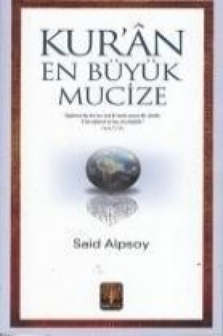 Libro Kuran - En Büyük Mucize Said Alpsoy