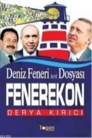 Kniha Deniz Feneri Dosyasi Fenerekon Derya Kirici