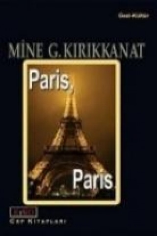 Könyv Paris, Paris Mine G. Kirikkanat