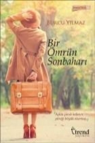 Buch Bir Ömrün Sonbahari Burcu Yilmaz