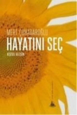 Knjiga Hayatini Sec Mert cuhadaroglu