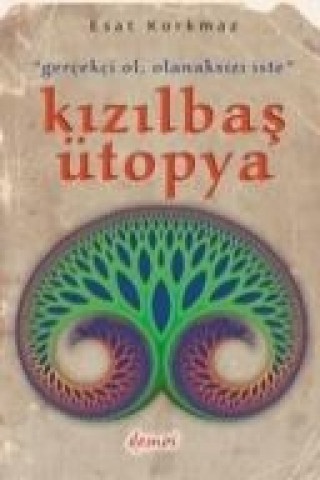 Libro Kizilbas Ütopya Esat Korkmaz