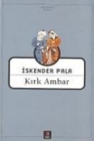 Buch Kirk Ambar Iskender Pala