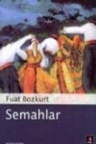 Книга Semahlar Fuat Bozkurt