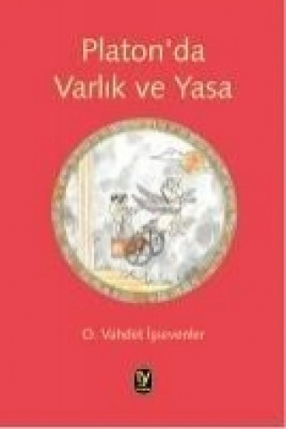 Carte Platonda Varlik ve Yasa O. Vahdet issevenler