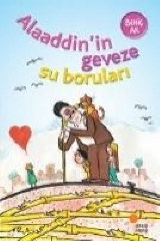 Buch Alaaddinin Geveze Su Borulari 8-12 Yas Behic Ak