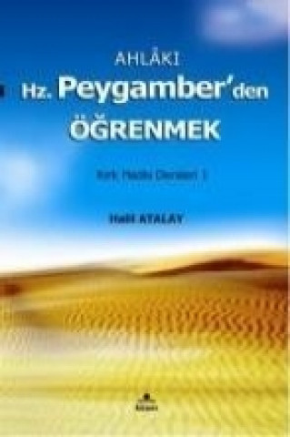 Книга Ahlaki Hz. Peygamberden Ögrenmek Halil Atalay