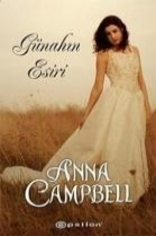 Книга Günahin Esiri Anna Campbell