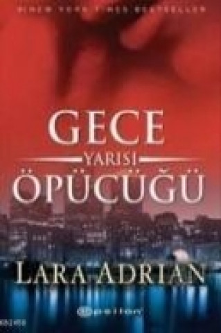 Książka Gece Yarisi Öpücügü Lara Adrian