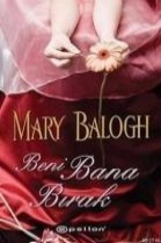 Книга Beni Bana Birak Mary Balogh