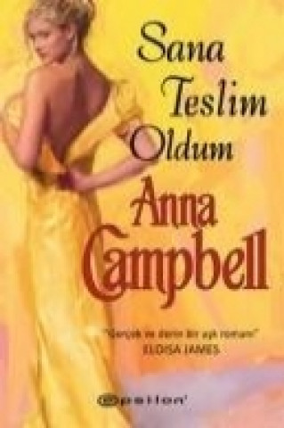 Kniha Sana Teslim Oldum Anna Campbell