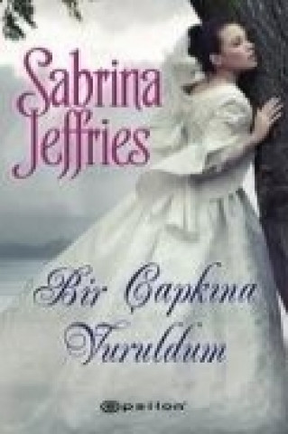 Kniha Bir Capkina Vuruldum Sabrina Jeffries