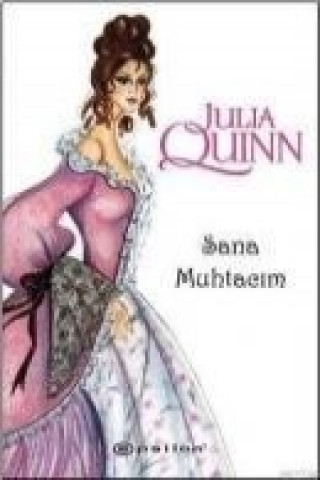 Kniha Sana Muhtacim Julia Quinn